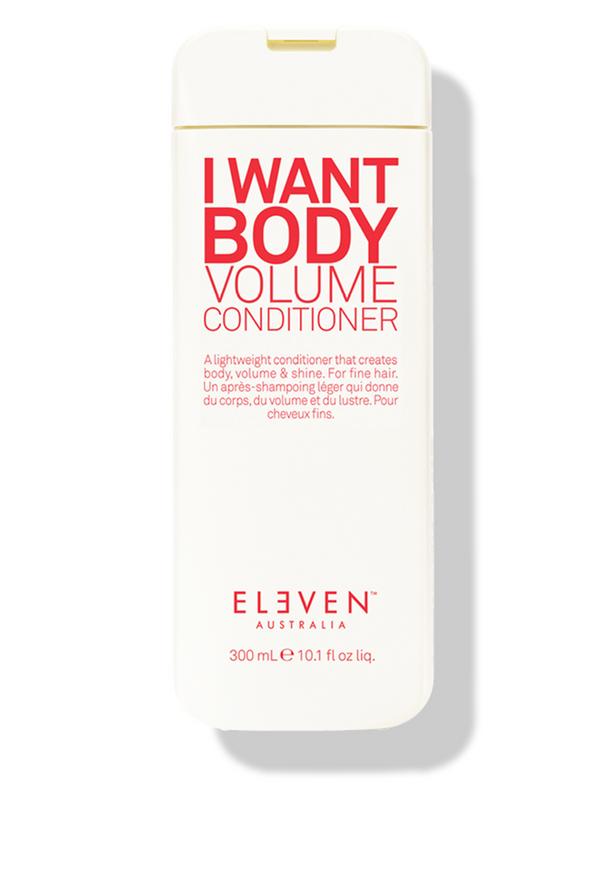 Eleven Australia I Want Body Volume Conditioner 300ml Body Volume & Shine